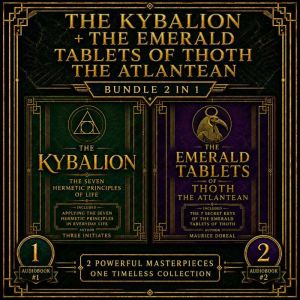 The Kybalion  The Emerald Tablets of..., Three Initiates