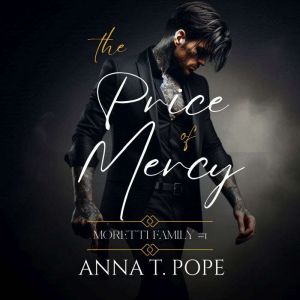 The Price of Mercy: A M/M, Dark, Mafia Romance