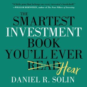 The Smartest Investment Book Youll E..., Dan Solin