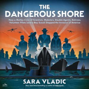 The Dangerous Shore, Sara Vladic