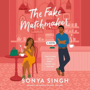 The Fake Matchmaker: A novel