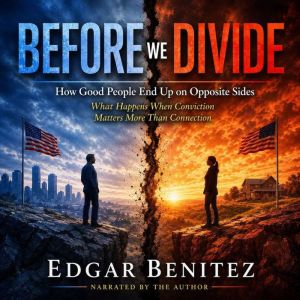 Before We Divide, Edgar Benitez