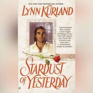 Stardust of Yesterday, Lynn Kurland