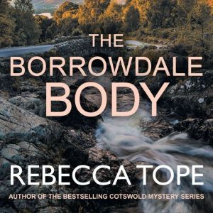 The Borrowdale Body, Rebecca Tope