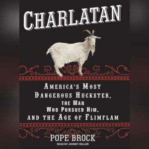 Charlatan, Pope Brock