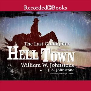 Hell Town, William W. Johnstone