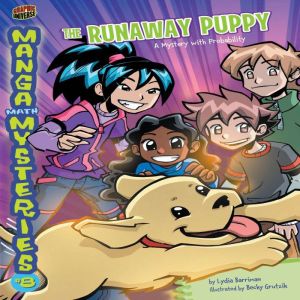 The Runaway Puppy, Lydia Barriman
