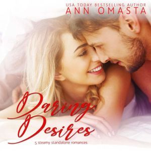 Daring Desires Complete Collection B..., Ann Omasta