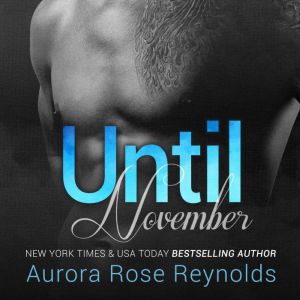 Until November, Aurora Rose Reynolds