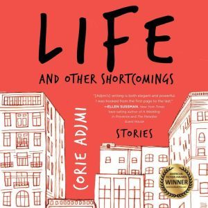 Life and Other Shortcomings, Corie Adjmi