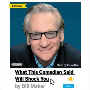 What This Comedian Said Will Shock Yo..., Bill Maher