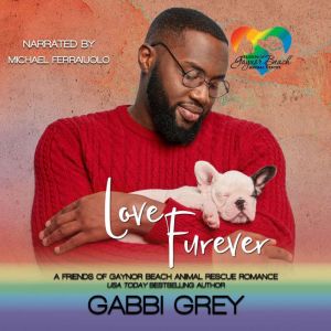 Love Furever: A Friends of Gaynor Beach Animal Rescue Romance