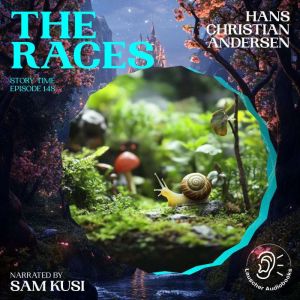 The Races Story Time, Episode 148, Hans Christian Andersen