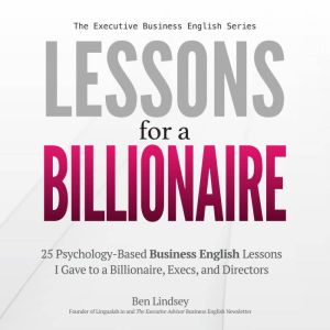 Lessons for a Billionaire