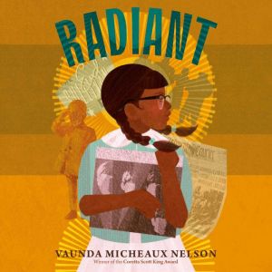 Radiant, Vaunda Micheaux Nelson