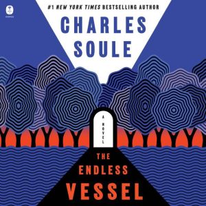 The Endless Vessel, Charles Soule