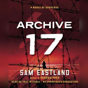 Archive 17: A Novel of Suspense