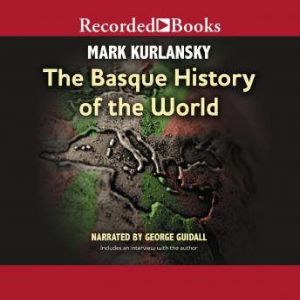 Basque History of the World, Mark Kurlansky