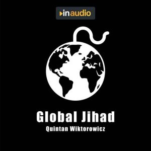 Global Jihad, Quintan Wiktorowicz