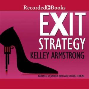 Exit Strategy, Kelley Armstrong