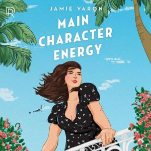 Main Character Energy, Jamie Varon