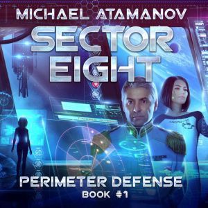 Sector Eight, Michael Atamanov