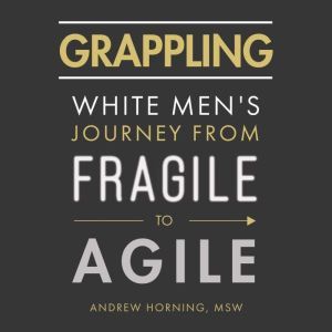 Grappling, Andrew Horning