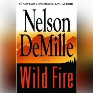 Wild Fire, Nelson DeMille