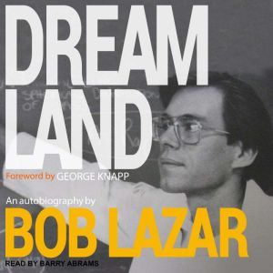 Dreamland, Bob Lazar