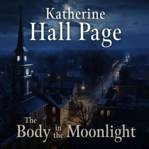 The Body in the Moonlight