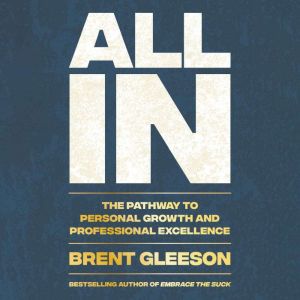 All In, Brent Gleeson