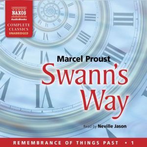 Swanns Way, Marcel Proust