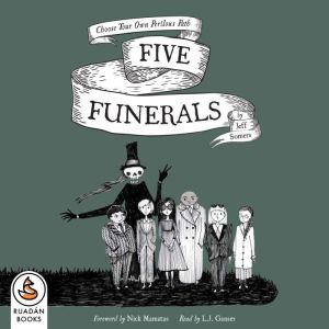 Five Funerals, Jeff Somers