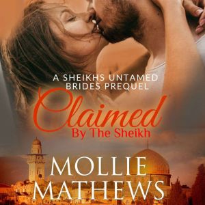Claimed By The Sheikh prequel, Mollie Mathews