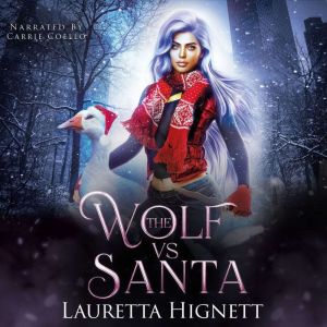 The Wolf Vs Santa, Lauretta Hignett