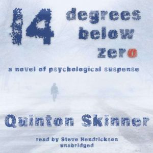 Fourteen Degrees Below Zero, Quentin Skinner