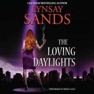 The Loving Daylights, Lynsay Sands