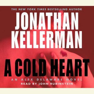 A Cold Heart, Jonathan Kellerman