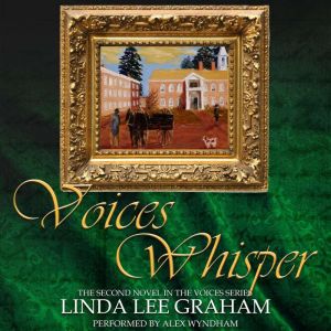 Voices Whisper, Linda Lee Graham