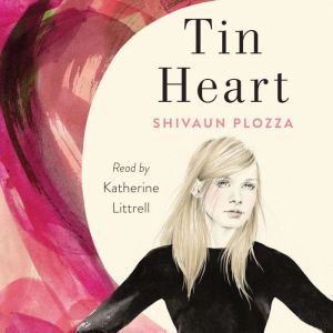 Tin Heart, Shivaun Plozza