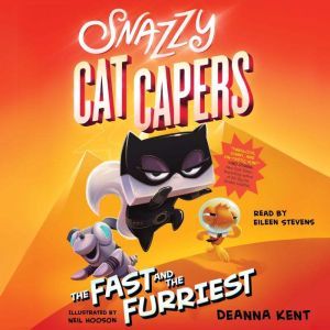 Snazzy Cat Capers The Fast and the F..., Deanna Kent