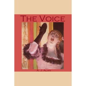 The Voice, A. J. Alan