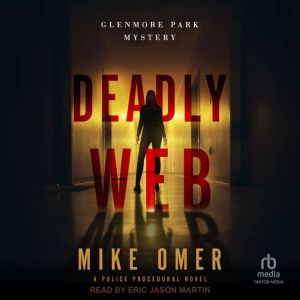 Deadly Web, Mike Omer