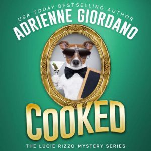 Cooked, Adrienne Giordano