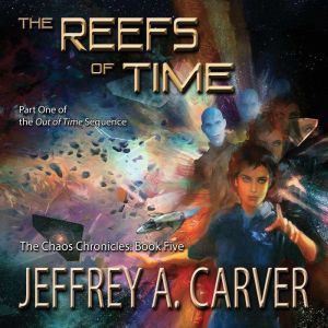 The Reefs of Time, Jeffrey A. Carver