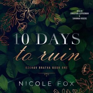 10 Days to Ruin, Nicole Fox