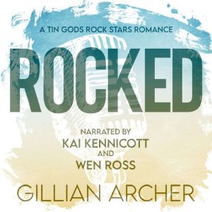 Rocked: A Tin Gods Rock Star Romance