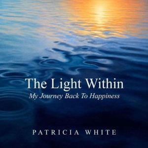 The Light Within, Patricia White