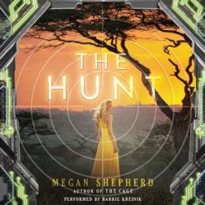 The Hunt, Megan Shepherd