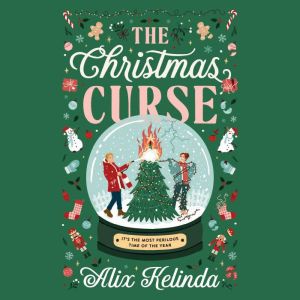 The Christmas Curse, Alix Kelinda